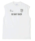 TAIN DOUBLE PUSH NO WAY BACK NO SLEEVE T-SHIRTS / WHITE