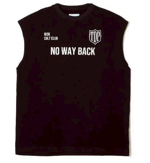 TAIN DOUBLE PUSH NO WAY BACK NO SLEEVE T-SHIRTS / BLACK